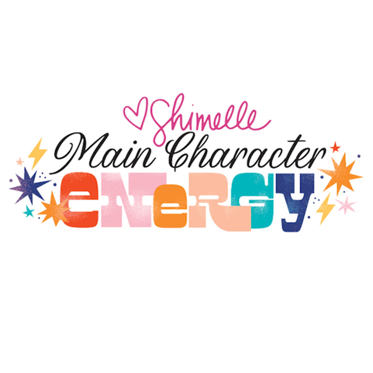 Shimelle Main Character Energy — Papermaze