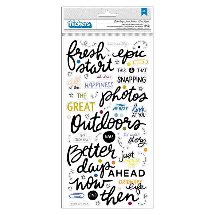 American Crafts Vicki Boutin Discover + Create - Better Days Phrase Thickers