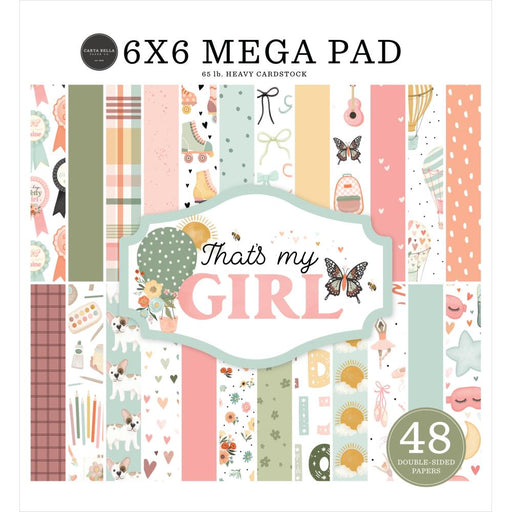 Carta Bella That's My Girl - 6x6 Mega Pad