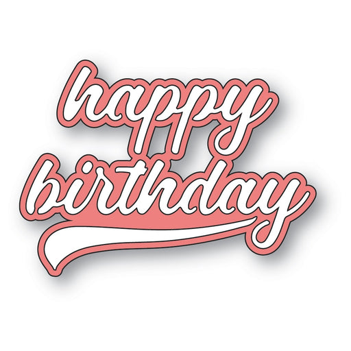 Poppystamps Die - Happy Birthday Streamer Script