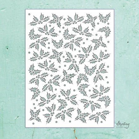 Mintay Papers 6x8 Stencil - Holly Leaves