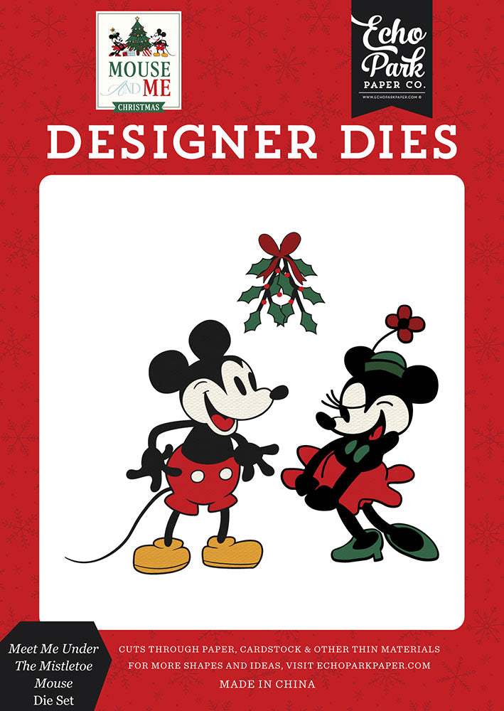 Echo Park Mouse And Me Christmas - Meet Me Under The Mistletoe Mouse Designer Dies