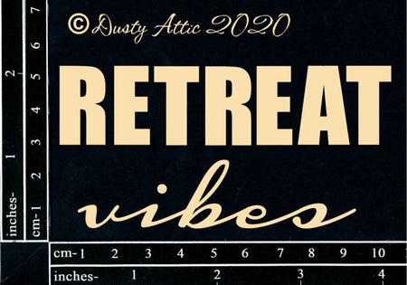 Dusty Attic - Retreat Vibes