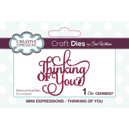 Creative Expressions Mini Expressions Die - Thinking of You
