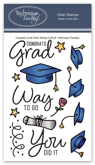 Technique Tuesday Clear Stamps - Congrats Grad